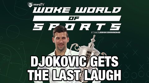 Djoke's On You: Novak Serves Up Revenge On Vaccine Tyrants