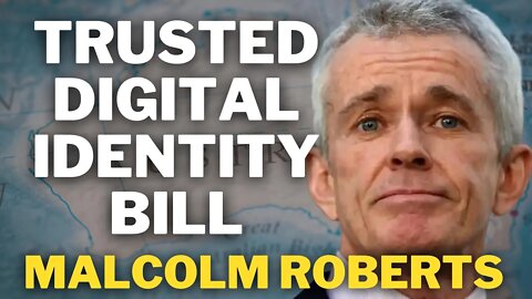 Trusted Digital Identity Bill | Malcolm Roberts