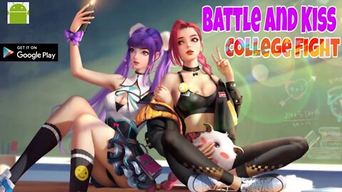 Battle and Kiss: College Fight - for Android