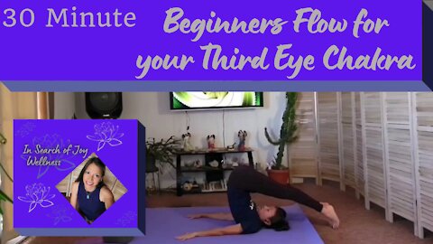 30 Minute Beginners Yoga Flow for the Third Eye Chakra