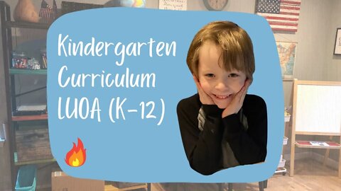 Kindergarten Curriculum Walkthrough and Review | Liberty University Online Academy (K-12)