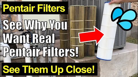 💦Pool Help 21 ● Why You Want REAL ✅ Pentair Filter Cartridges and NOT Knock Offs
