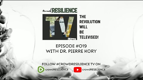 #crowdRESILIENCE TV Episode #019 mit Dr. Pierre Kory