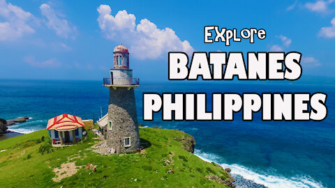 Explore Batanes Philippines