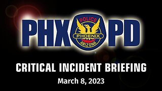 Phoenix Police Critical Incident Briefing - March 8, 2023 - 27th Ave and McDowell Rd