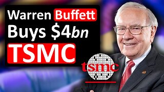 Warren Buffett buys $4 BILLION TSMC stock (Taiwan Semiconductor). Why?