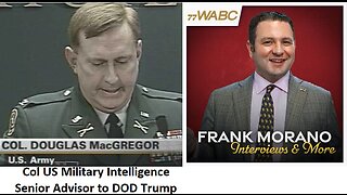 Col. Douglas Macgregor discusses the Latest of Russia vs. Woke NATO in Former Ukraine