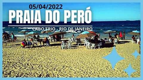 💙💚🌞🔥PRAIA DO PERÓ - 05/04/2022 - CABO FRIO - RIO DE JANEIRO-OUTONO