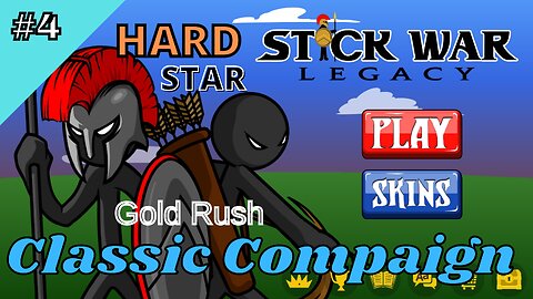 Classic Compaign | Hard Star 4 | Gold Rush