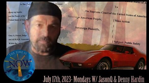 July 17th, 2023 - JasonQ and Denny Hardin LIVE