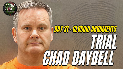 WATCH LIVE: Chad Daybell Trial - DAY 31 Closing Arguments