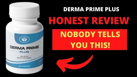 DERMA PRIME PLUS REVIEW | Does Derma Prime Plus Work? Derma Prime Plus Supplement