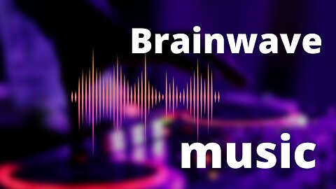 Most powerful Brainwave Music.| Stimulate Focus, Creativity, Relaxation.
