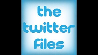 The Twitter Files - Episode 24