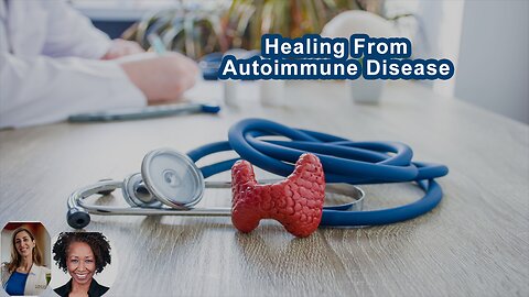 How Do You Heal From Autoimmune Disease?