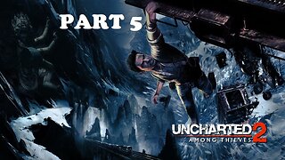 Uncharted 2 Among Thieves Gameplay - No Commentary Walkthrough Part 5