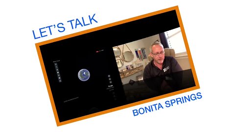 Let’s talk about Bonita Springs Florida