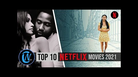 Top 10 Best NETFLIX Movies to Watch Now! 2021