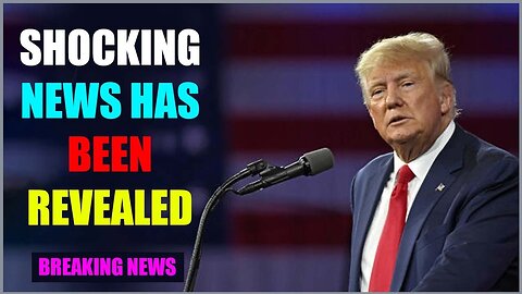 SHOCKING NEWS HAS BEEN REVEALED UPDATE AS OF | NEW SHOCKING UPDATE - TRUMP NEWS