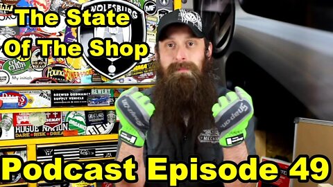 The State of The Shop ~ Podcast Episode 49