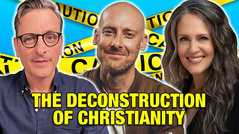 The Deconstruction of Christianity: Alisa Childers & Tim Barnett - The Becket Cook Show Ep. 147