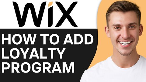 HOW TO ADD LOYALTY PROGRAM TO WIX WEBSITE
