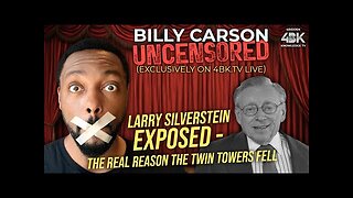 The Real Reason the Twin Towers Fell on UNCENSORED by Billy Carson