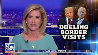 Laura Ingraham: The Democrats' Policy Is To Keep The Border Open, Period