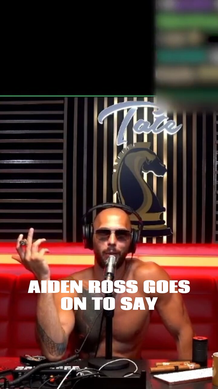 Aiden Ross Abandoned Andrew Tate