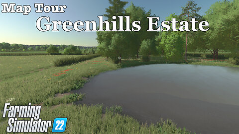 Map Tour | Greenhills Estate | Farming Simulator 22