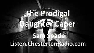 The Prodigal Daughter Caper - Sam Spade