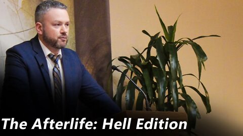 The Afterlife | Hell Edition (Pastor Joe Jones) Sunday-AM