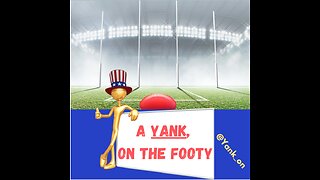 A Yank on the Footy - Ep. 1, 29 Dec 2019 This Yank loves this game!