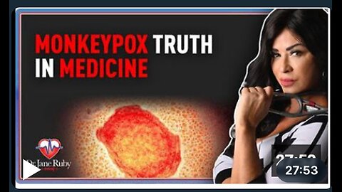 Monkeypox Truth in Medicine