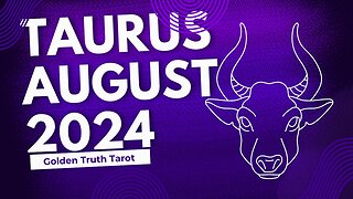 ♉️🔮TAURUS Tarot reading predictions for August 2024🔮♉️
