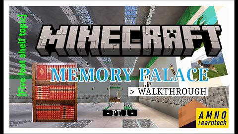 Minecraft Memory Palace Walkthrough [Five foot shelf topic] | PART 1