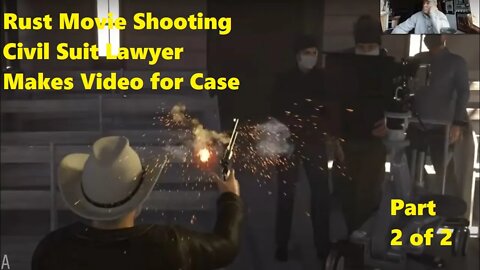 2 of 2- Alec Baldwin Civil Suit - Attorney Suing Makes Video Reenactment To Prove Case