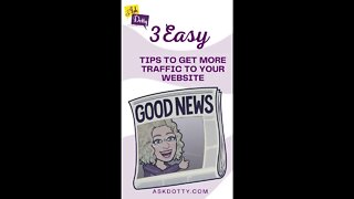 3 Tips to Get More Traffic to Your Website