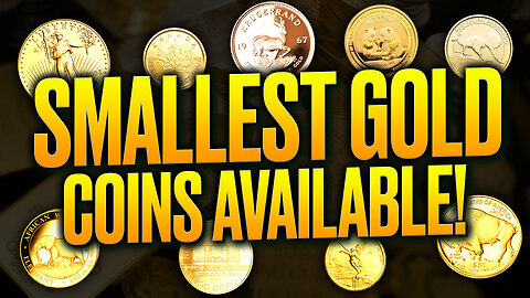 10 SMALLEST Gold Coins Available in 2023!