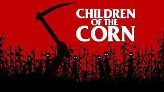 A Message to the Saints - Children of the Corn