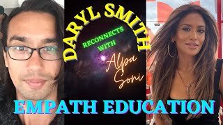 DARYL SMITH JOINS ALPA SONI - THE LUNAR ECLIPSE & EMPATH EDUCATION