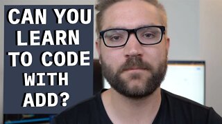 Can You Become a Programmer with ADD?