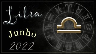 ♎ [JUNHO 2022] 📜 MENSAGEM para o signo de LIBRA🕯♎