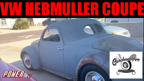 Carchaeology - The Rosenstiel Trilogy Begins! 1 of a kind hand crafted home built VW Hebmuller Coupe