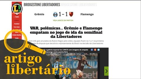 O VAR, o flamengo e o libertarianismo | Artigo Libertário - 03/10/19 | ANCAPSU