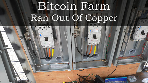 Bitcoin Farm - Ran Out Of Copper! Cost and Install