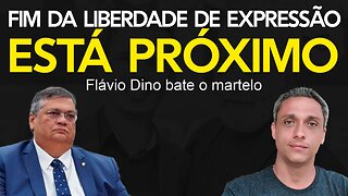 Inacreditável - Flávio Dino admite que "acabou esse tempo de LIBERDADE DE EXPRESSÃO no Brasil