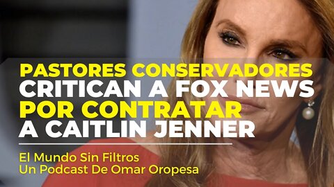 🔴 ¡ÚLTIMA HORA! Pastores Conservadores Critican A Fox News Por Contratar A Caitlin Jenner 🔥🙏🏻😱