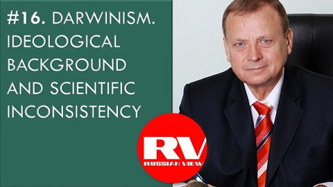 #16. Darwinism Ideological Background and Scientific Inconsistency | Efimov Radio Interviews