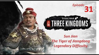 Sun Jian Returns! l Total War: Three Kingdoms l Sun Jian - Legendary l EP31